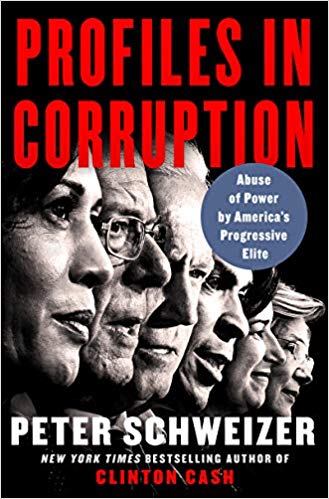 Profiles in Corruption: Abuse of Power by America's Progressive Elite Profiles in Corruption: Abuse of Power by America's Progressive Elite