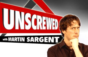 Unscrewed with Martin Sargent