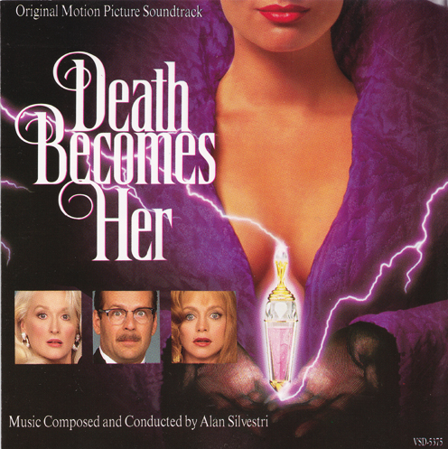 Death Becomes Her (Original Motion Picture Soundtrack) Death Becomes Her (Original Motion Picture Soundtrack)