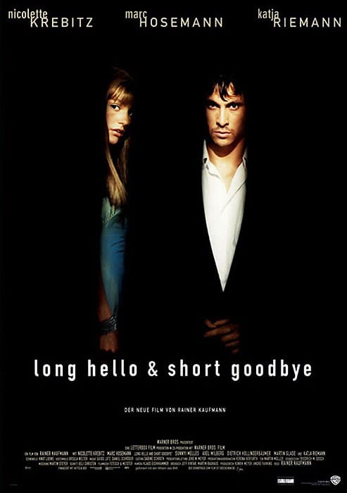 Long Hello and Short Goodbye