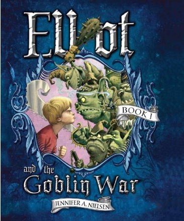 Elliot and the Goblin War (Underworld Chronicles, Book 1)