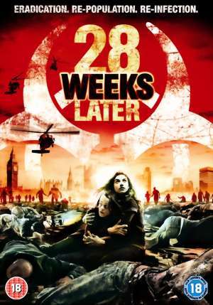 28 Weeks Later