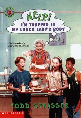 Help! I'm Trapped in My Lunch Lady's Body