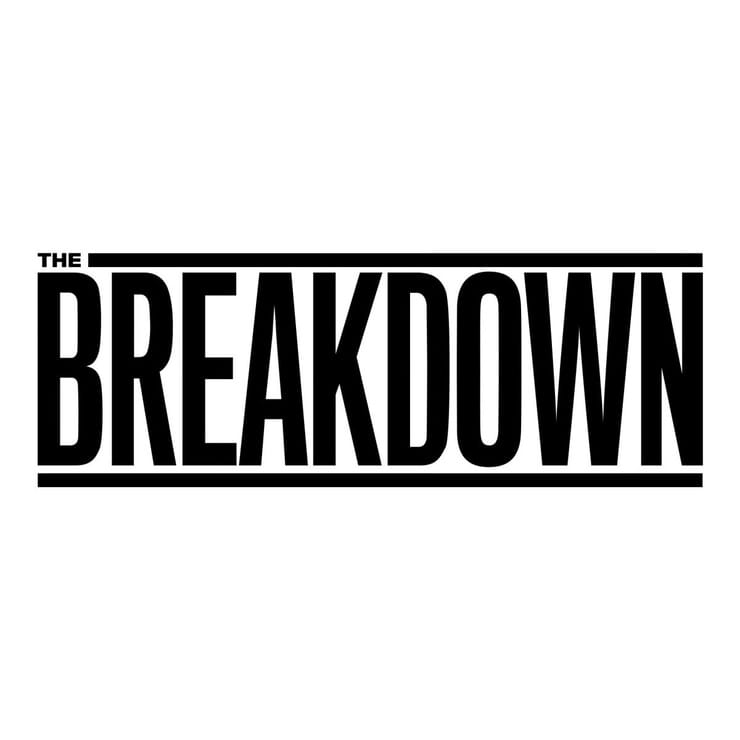 The Breakdown