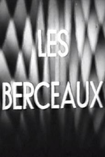 Les berceaux (1935)