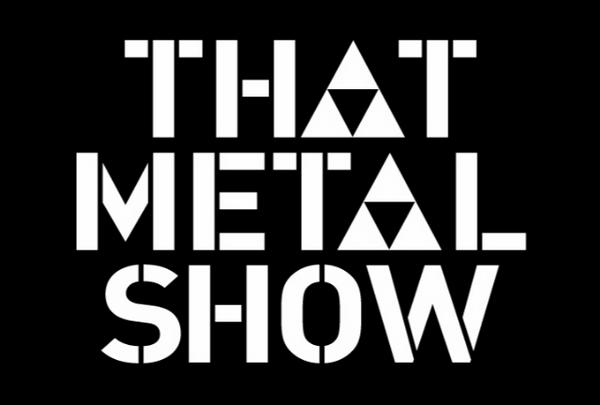 That Metal Show