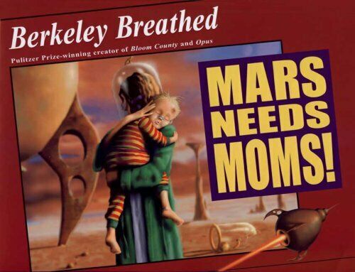 Mars Needs Moms