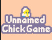 Unnamed Chick Game