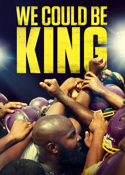 We Could Be King We Could Be King