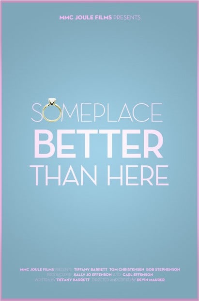 Someplace Better Than Here (2011)