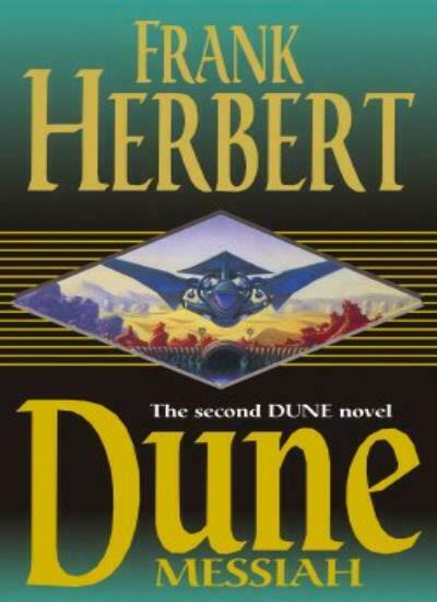 Dune Messiah (The Dune Chronicles, Book 2)