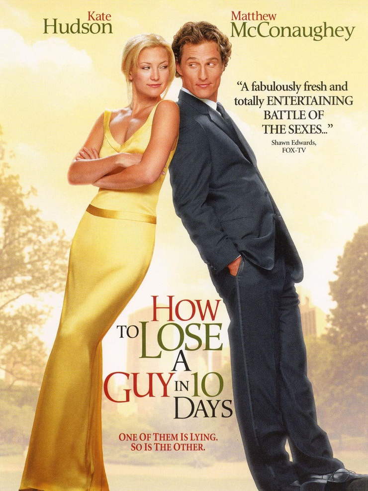 How to Lose a Guy in 10 Days How to Lose a Guy in 10 Days