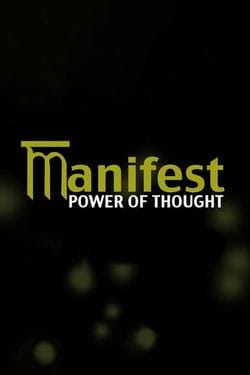 Manifest: Power of Thought