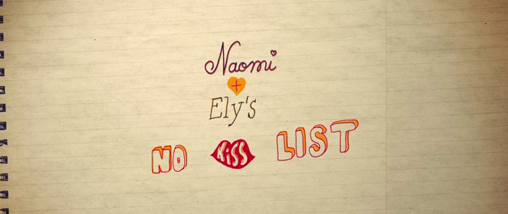 Naomi and Ely's No Kiss List