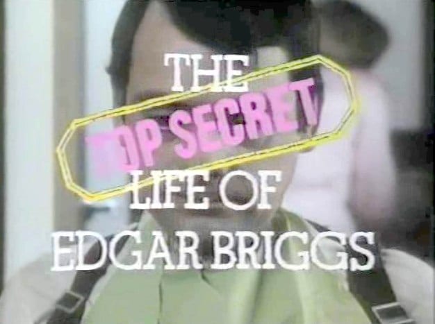 The Top Secret Life of Edgar Briggs