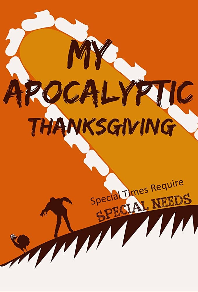 My Apocalyptic Thanksgiving