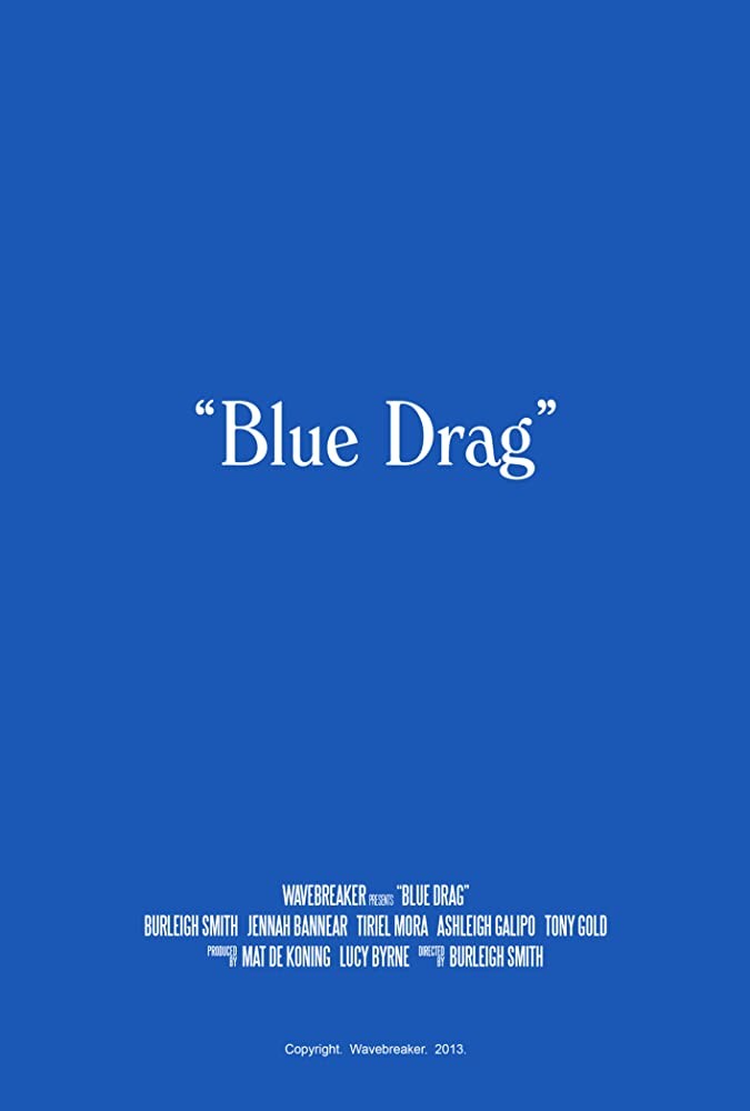 Blue Drag