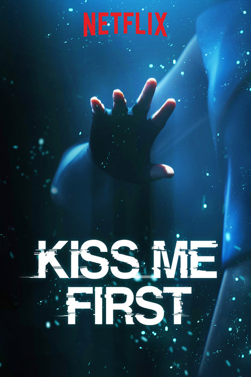 Kiss Me First 