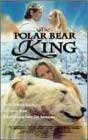 The Polar Bear King