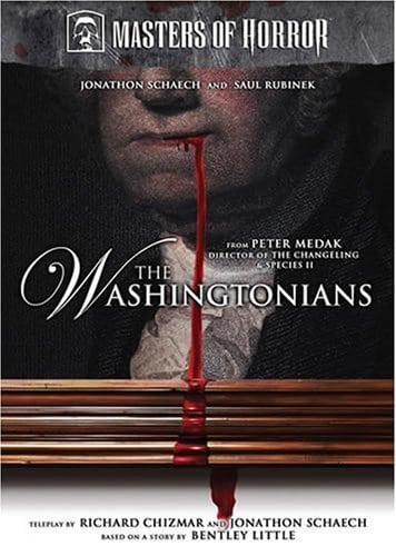 Masters Of Horror: The Washingtonians