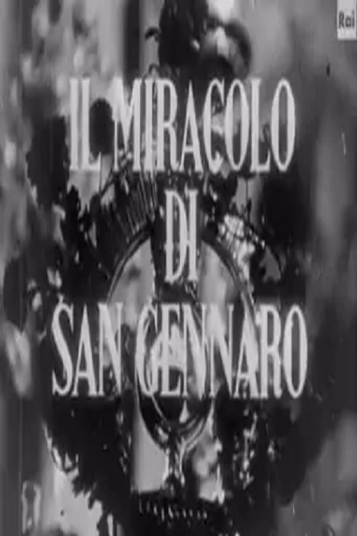 Il miracolo di San Gennaro Il miracolo di San Gennaro