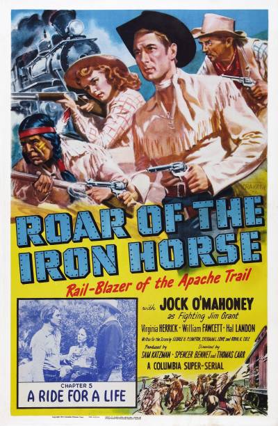 Roar of the Iron Horse: Rail-Blazer of the Apache Trail