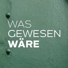 Was gewesen wäre