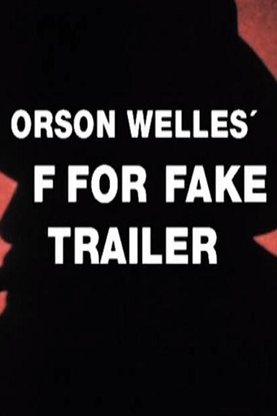 Orson Welles' F for Fake Trailer