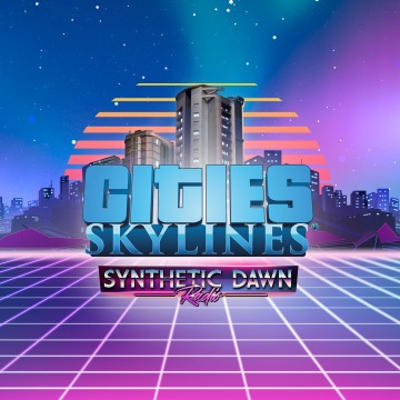Cities: Skylines - Synthetic Dawn Radio