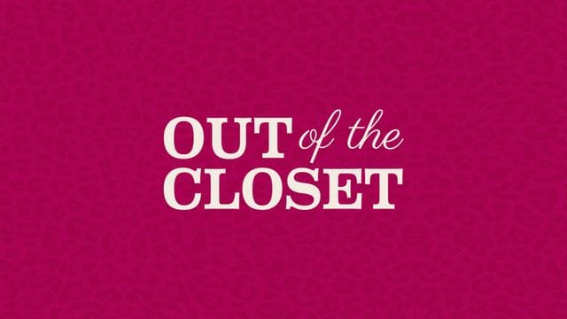Out of the Closet