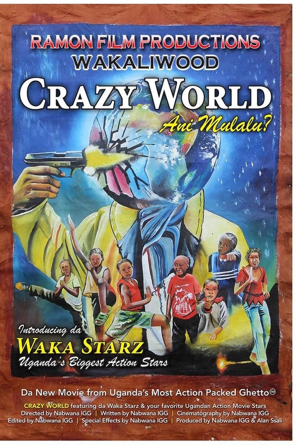 Ani Mulalu? The Crazy World Ani Mulalu? The Crazy World