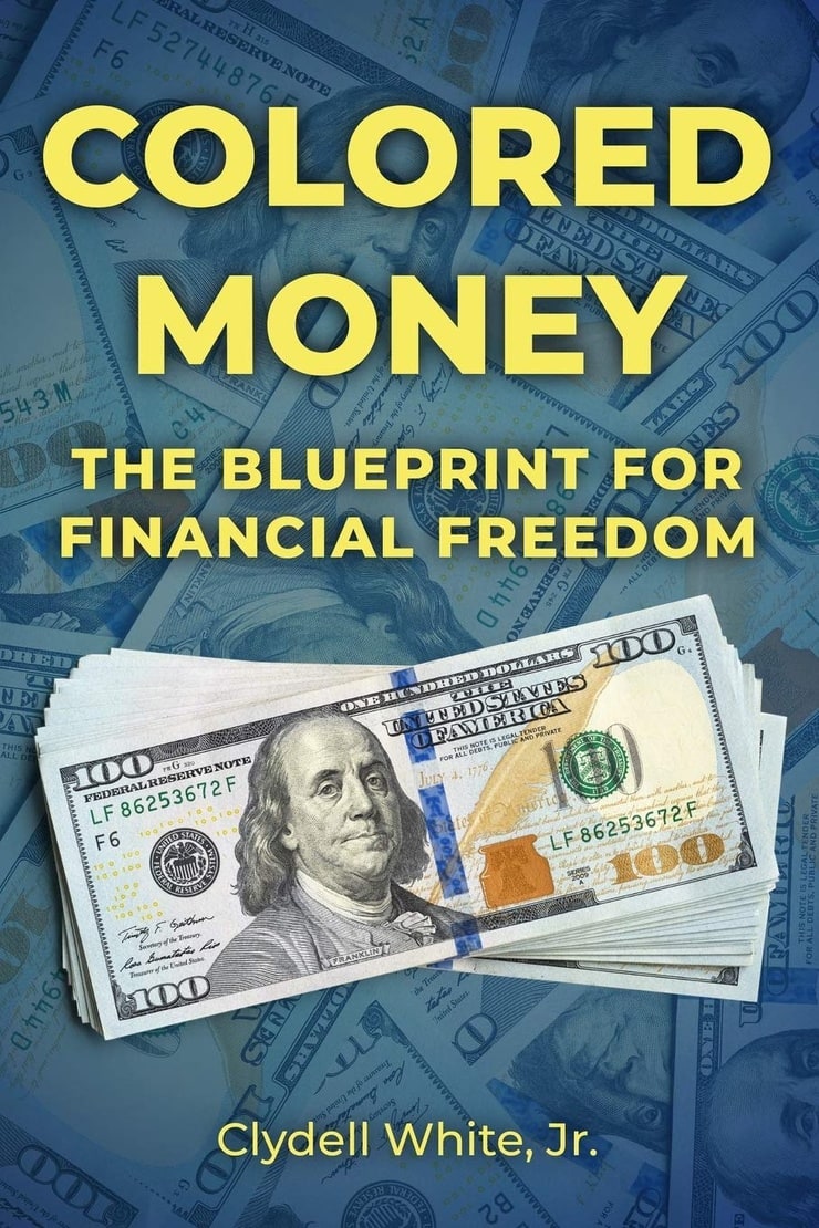 Colored Money: The Blueprint to Financial Freedom