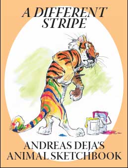 A Different Stripe:  Andreas Deja's Animal Sketchbook