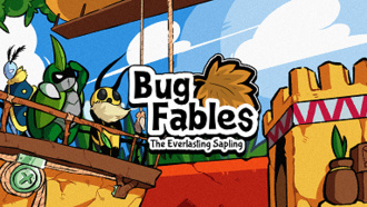 Bug Fables: The Everlasting Sapling