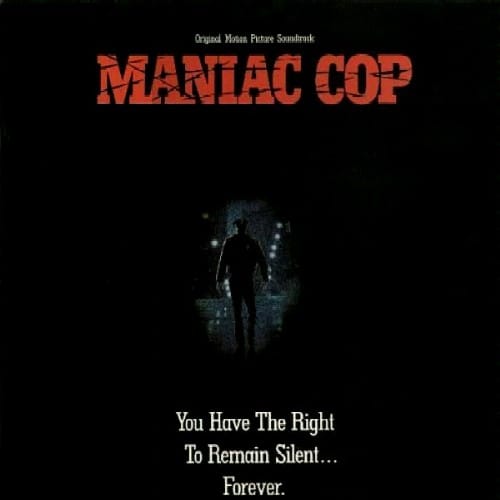 Maniac Cop: Original Motion Picture Soundtrack [Vinyl]