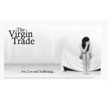 Picture of The Virgin Trade: Sex, Lies and Trafficking