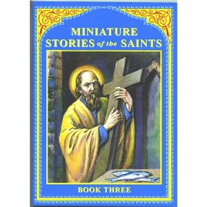 Miniature Stories of the Saints Book Three