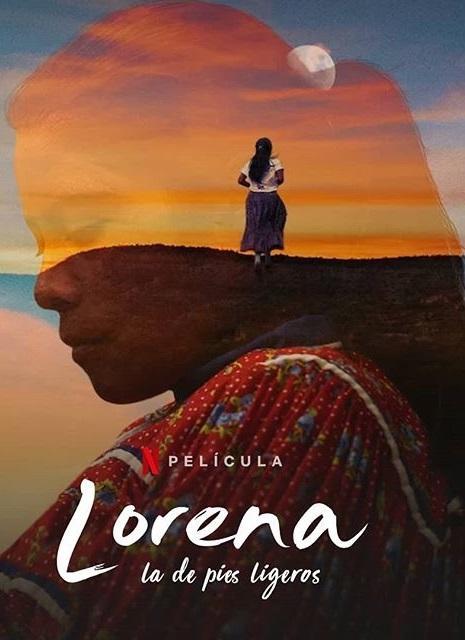 Lorena, La de pies ligeros