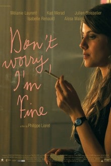 Don't Worry, I'm Fine
