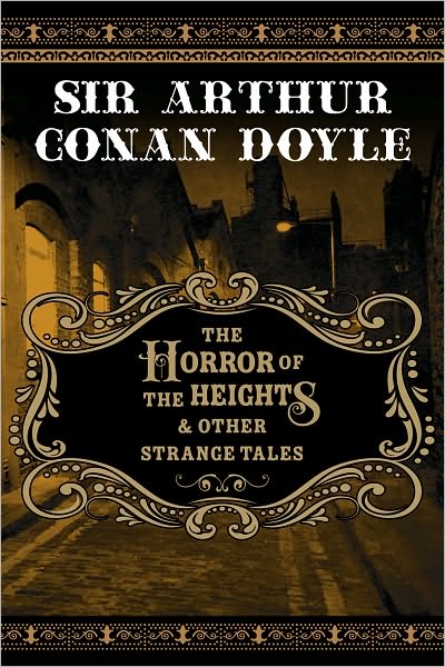 The Horror of the Heights and Other Strange Tales