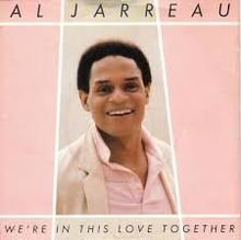 We're In This Love Together