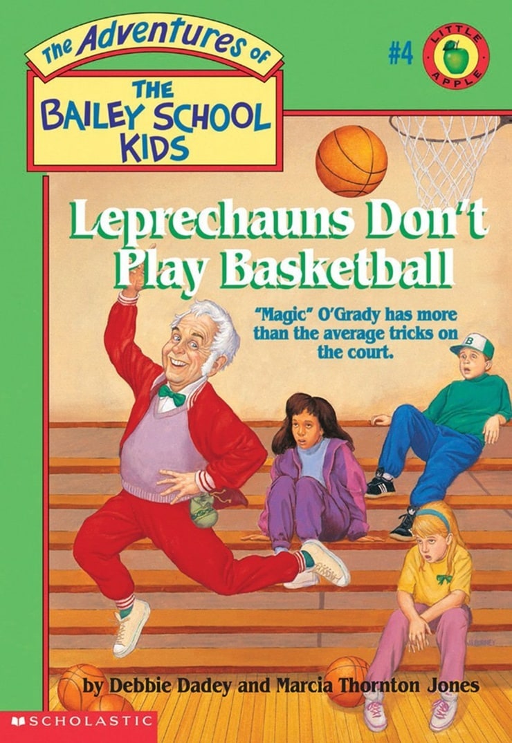 The Adventures of the Bailey School Kids, No. 4: Leprechauns Don't Play Basketball