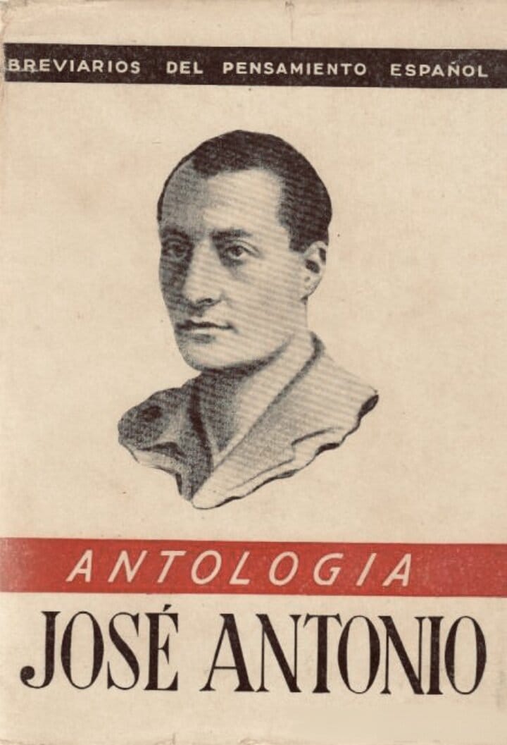 José Antonio Primo de Rivera - Antología