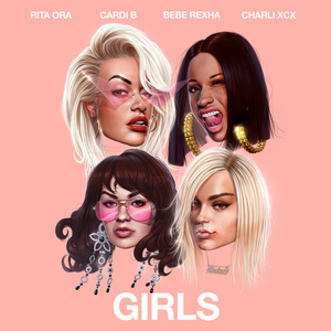 Girls (Rita Ora, Charli XCX, Bebe Rexha and Cardi B)