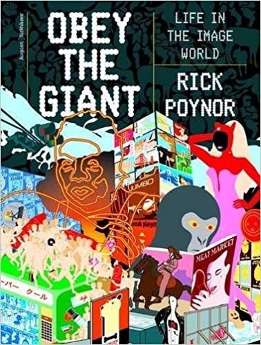 Obey the Giant: Life in the Image World by Rick Poyner (2001-10-01)