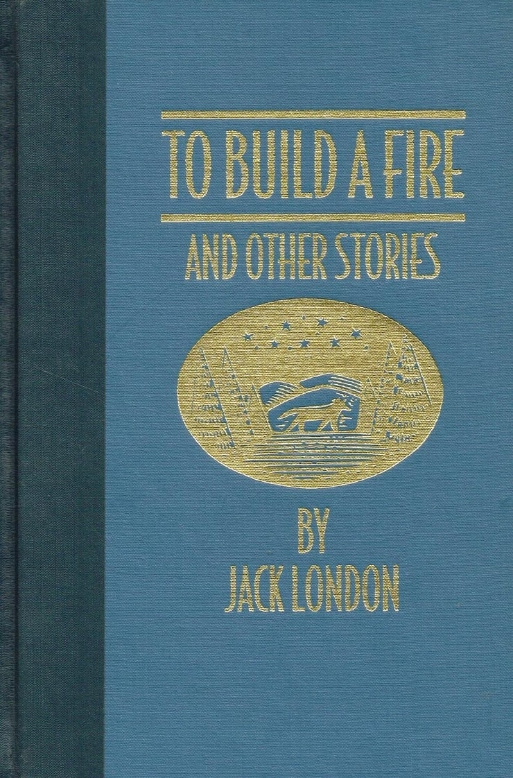 To Build a Fire, and Other Stories (The World's Best Reading)