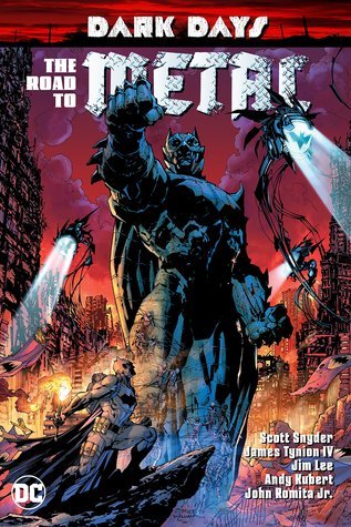 Dark Days: The Road to Metal by Scott Snyder