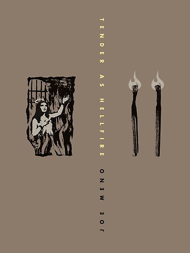Tender as Hellfire: A Novel