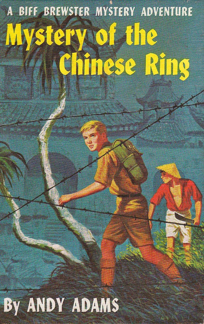 Mystery of the Chinese Ring: A Biff Brewster Mystery Adventure