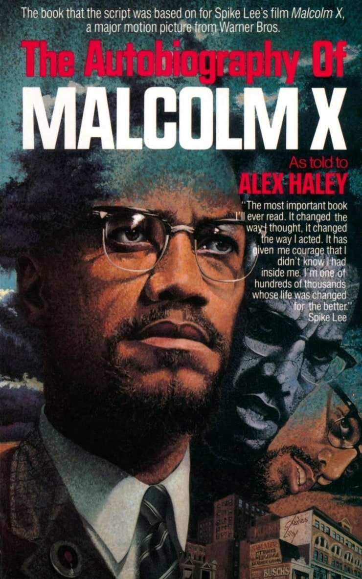 The Autobiography of Malcolm X (As told to Alex Haley)